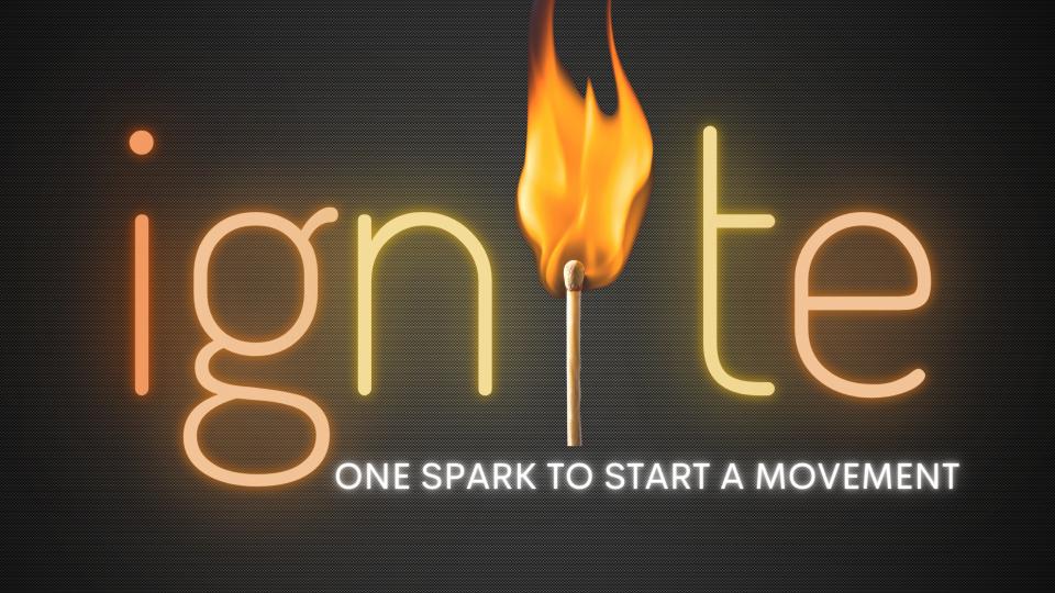 IGNITE